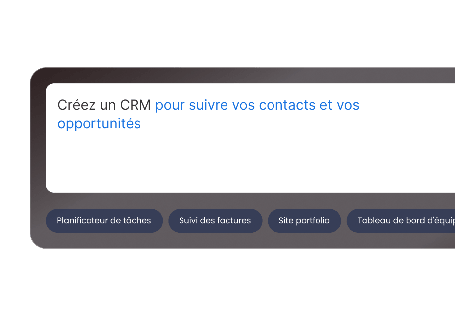 Plateforme no-code alimentée par l'IA pour générer des sites web, des applications métier, des tableaux de bord et des outils CRM à partir de prompts en langage naturel